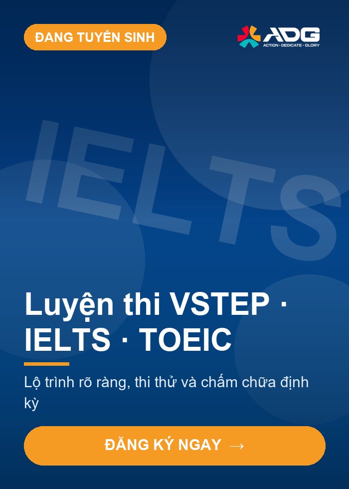 Luyện thi VSTEP, IELTS, TOEIC đang tuyển sinh