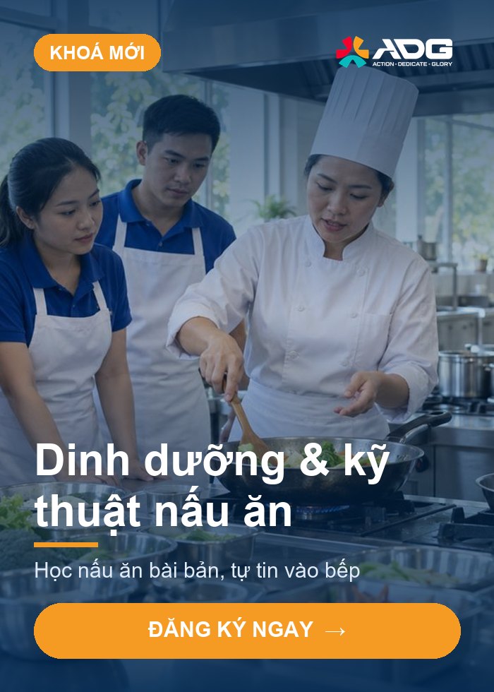 Khoá mới Dinh dưỡng và kỹ thuật nấu ăn